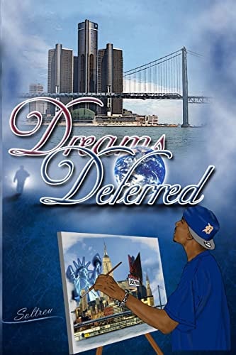 Dreams Deferred