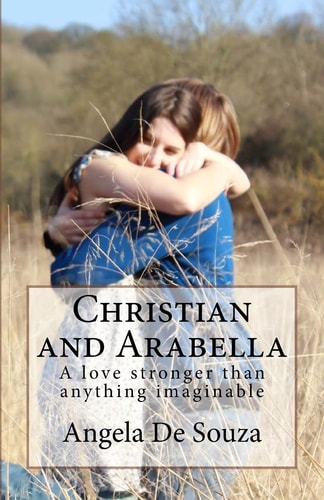 Christian and Arabella Love Stronger Than Anything Imaginable