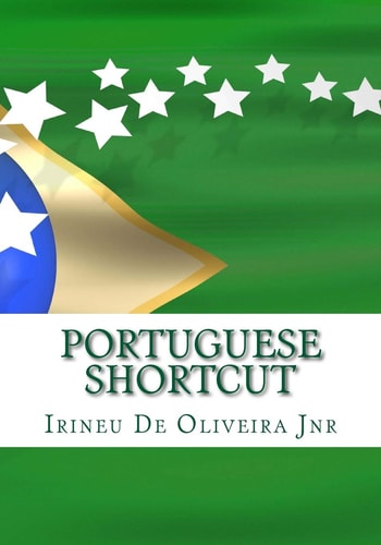 Portuguese Shortcut Transfer Your Knowledge from English and Speak Instant Portuguese!