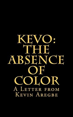 The Absence of Color Letter from Kevin Aregbe