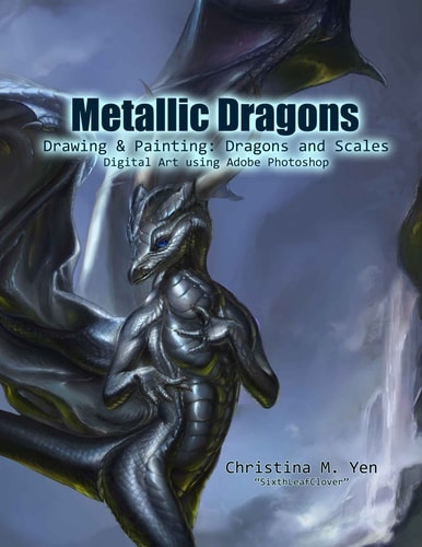 Metallic Dragons Drawing and Painting Dragons and Scales Digitally