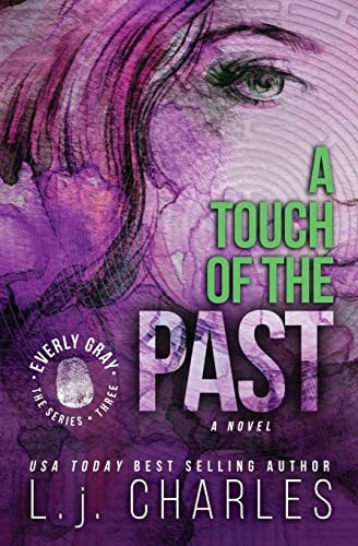 A Touch of the Past An Everly Gray Adventure