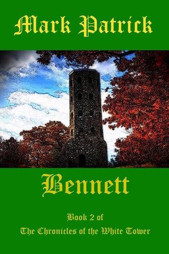 Bennett Book 2 of the Chronicles of the White Tower