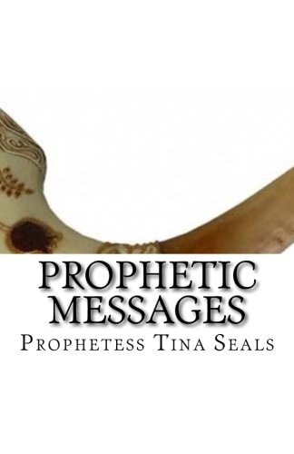 Prophetic Messages From the Heart of The Living God