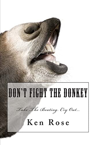Don't Fight the Donkey .