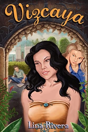 Vizcaya A Young Adult Novel