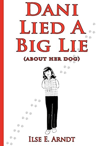 Dani Lied a Big Lie About Her Dog