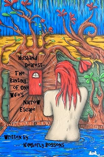Husband Dearest - The Ranting of One Wife's Narrow Escape