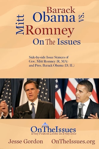 Barack Obama Vs. Mitt Romney on the Issues Side-by-Side Issue Stances of Gov. Mitt Romney (R, MA) and President Barack Obama (D, IL) and
