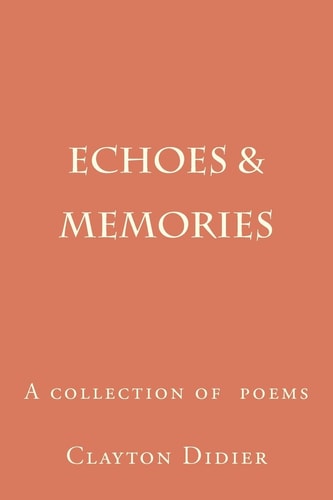 Echoes and Memories