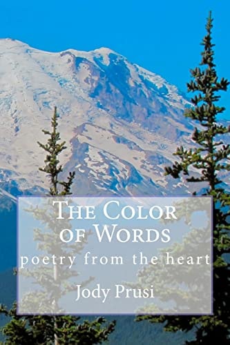 The Color of Words Poetry from the Heart