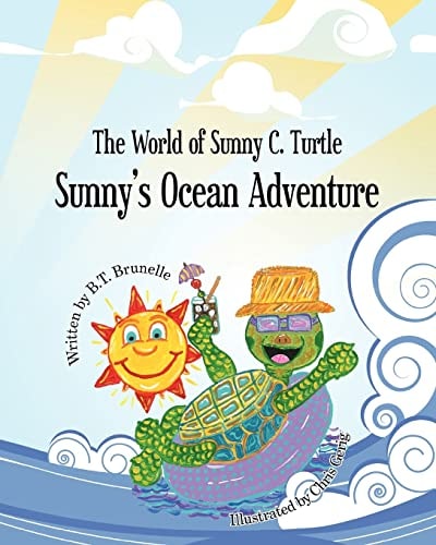 Sunny's Ocean Adventure The World of Sunny C. Turtle