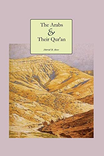 The Arabs and Their Qur'an