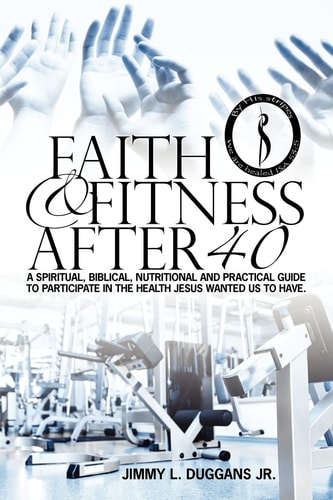 Faith And Fitness After 40