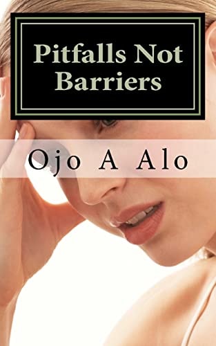 Pitfalls Not Barriers