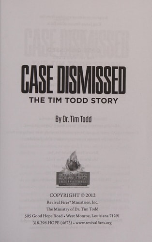 Case Dismissed The Tim Todd Story