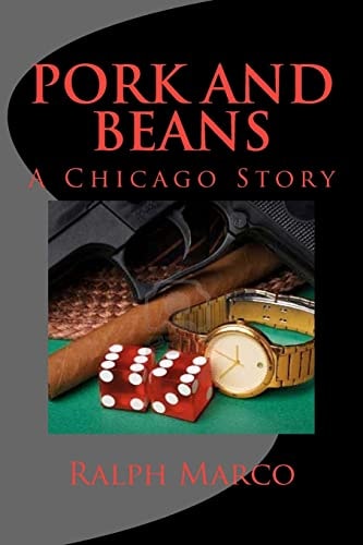 Pork and Beans A Chicago Story