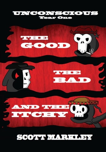 The Good, The Bad, and The Itchy