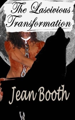 The Lascivious Transformation