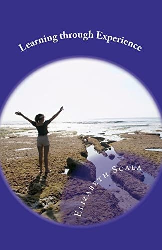 Learning Through Experience An Inspirational Resource Booklet of Expert Interviews
