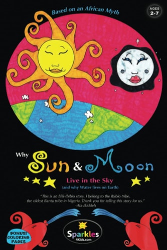Why Sun and Moon Live in the Sky & Why Water Lives on Earth