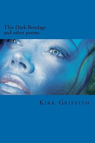 This Dark Bondage And Other Poems