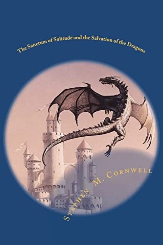 The Sanctum of Solitude and the Salvation of the Dragons Book 2 of The Islix Sword