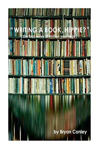 "Writing a Book, Hippie?" The First Series of Million Year Naps