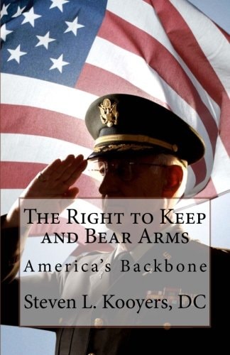 The Right to Keep and Bear Arms America's Backbone