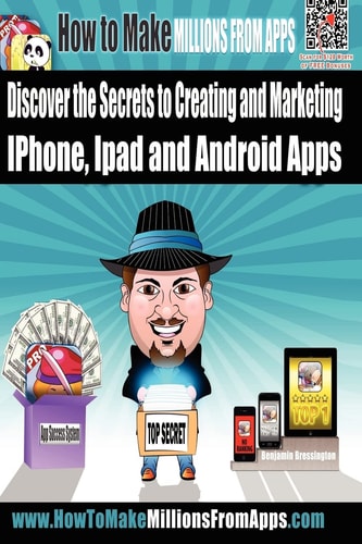How To Make Millions From Apps Discover the Secrets to Creating and Marketing IPhone, IPad and Android Apps. Use My Step by Step Blueprint to Publish Your Apps Within 7 Weeks!.. Even If You Don't Have an Idea for an App!