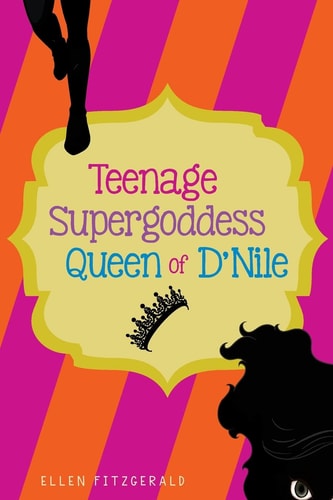 Teenage Super Goddess, Queen of D'Nile