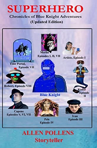 Superhero Chronicles of Blue Knight Adventures