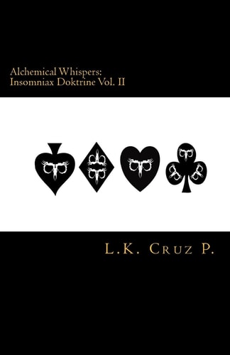Alchemical Whispers: Insomniax Doktrine Vol. II Insomniax Doktrine