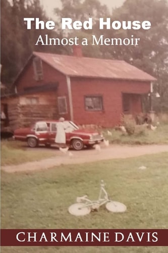The Red House Almost A Memoir