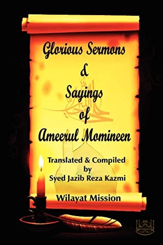 Glorious Sermons and Sayings of Ameerul Momineen