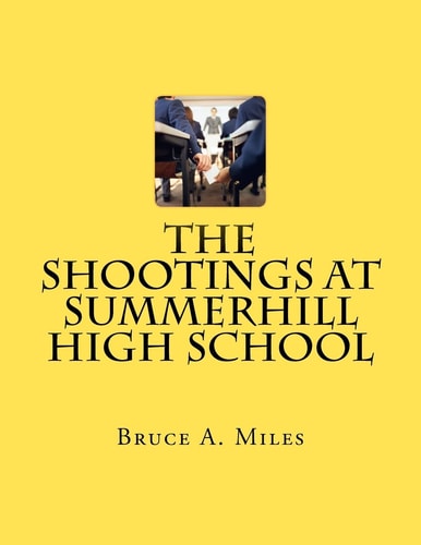 The Shootings At Summerhill High School