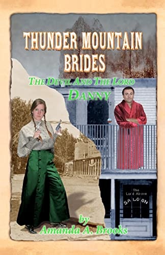 Thunder Mountain Brides The Devil and The Lord-Danny