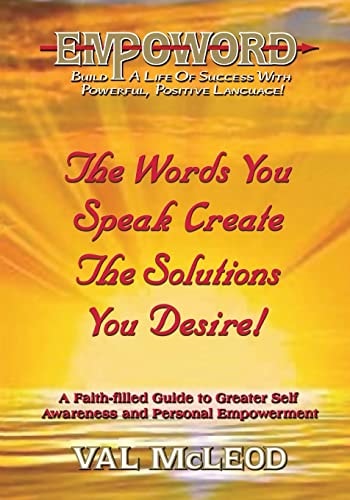 Empoword! Build a Life of Success with Powerful, Positive Language
