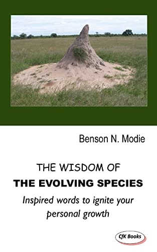 The Wisdom Of The Evolving Species Inspired Words to Ignite Your Personal Growth