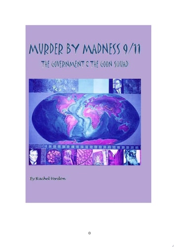 Murder by Madness 9/11 The Government and the Goon Squad