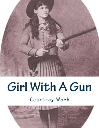 Girl With A Gun