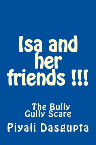 Isa and Her Friends - Bully Gully Scare