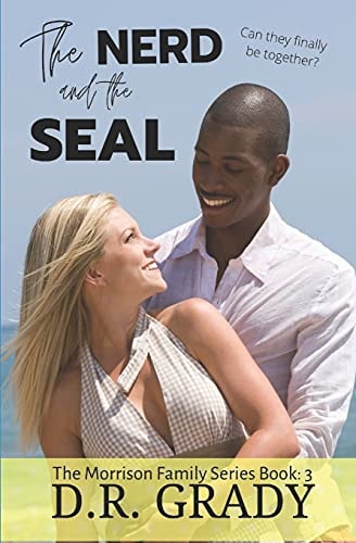 The Nerd and the SEAL The Morrison Family - Book 3