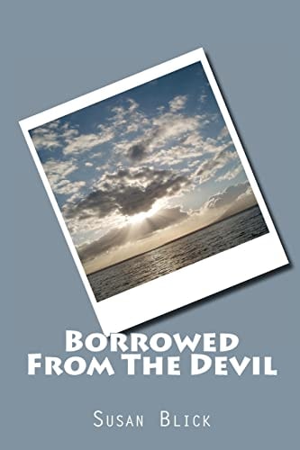 Borrowed From The Devil