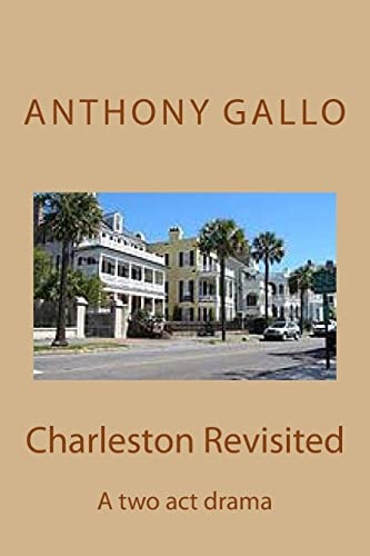Charleston Revisited A Two-Act Drama