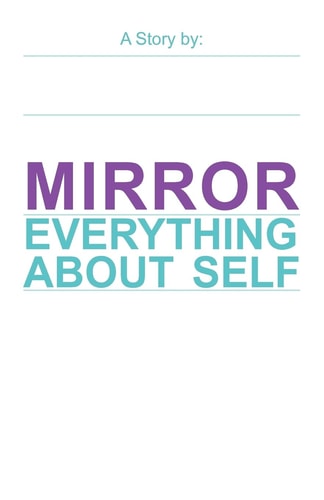 Mirror Everything about Self
