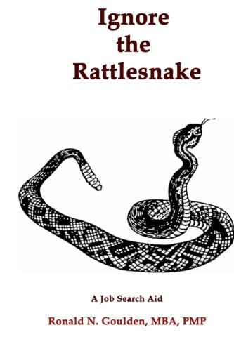 Ignore the Rattlesnake A Job Search Aid