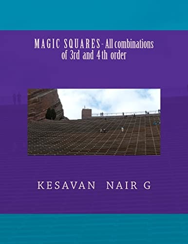 Magic Squares - All Combinations of 3rd and 4th Order