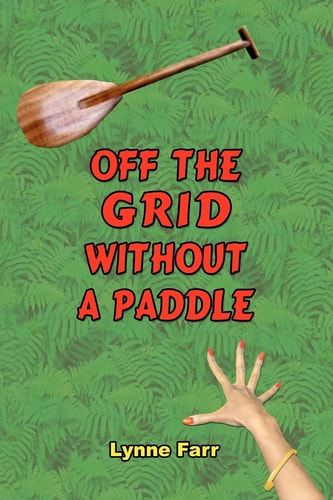 Off The Grid Without A Paddle