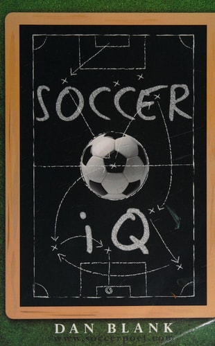 Soccer IQ Things That Smart Players Do